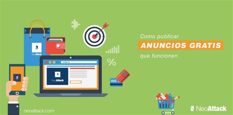 anuncios gratis en internet|Cómo Publicar Anuncios gratis que funcionen en。